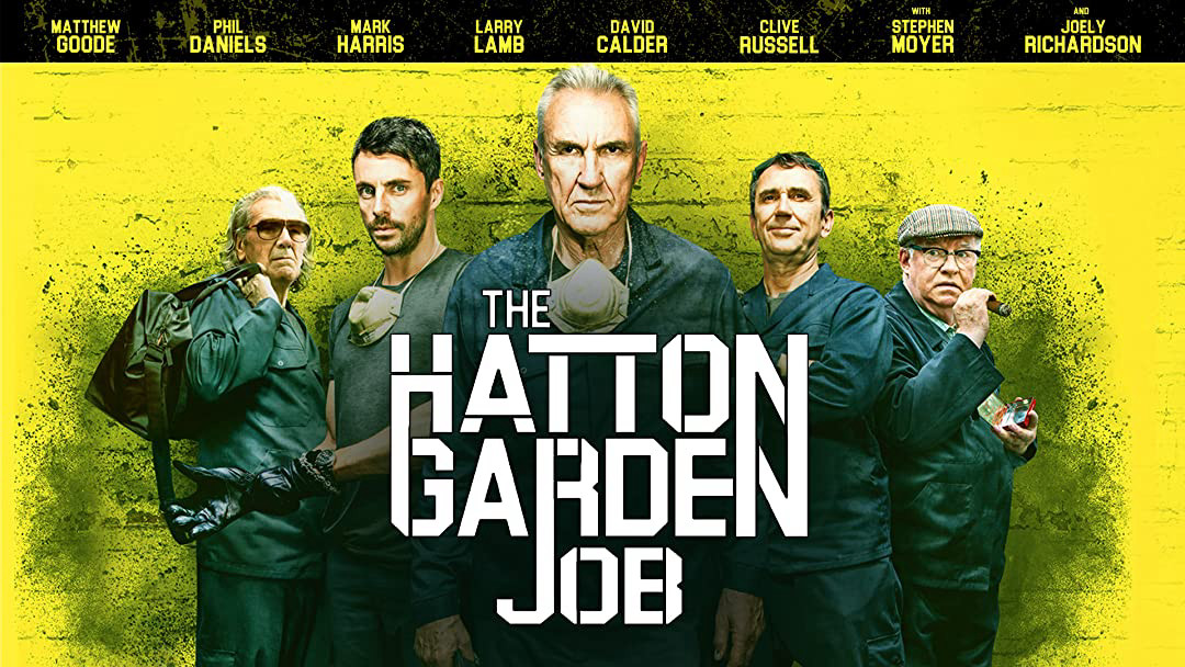 Băng Trộm Già Gân The Hatton Garden Job