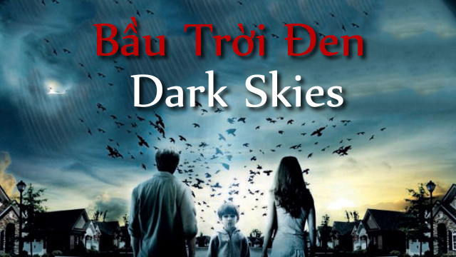 Bầu Trời Đen Dark Skies