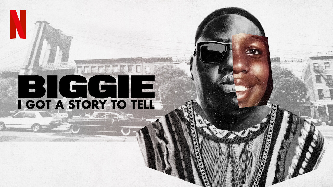 Biggie: Tôi có chuyện muốn kể Biggie: I Got a Story to Tell