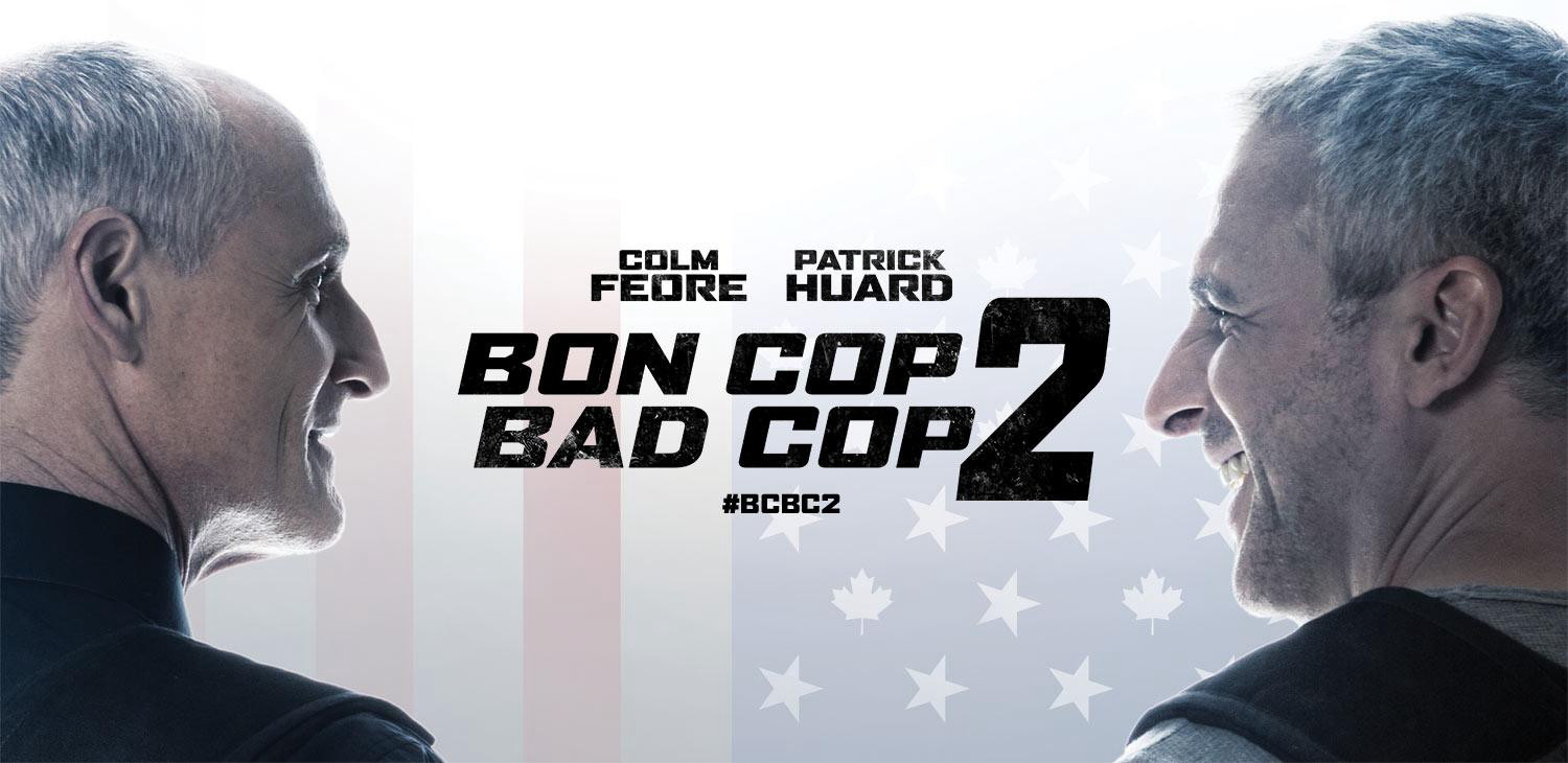 Cớm Tốt, Cớm Xấu 2 Bon Cop Bad Cop 2