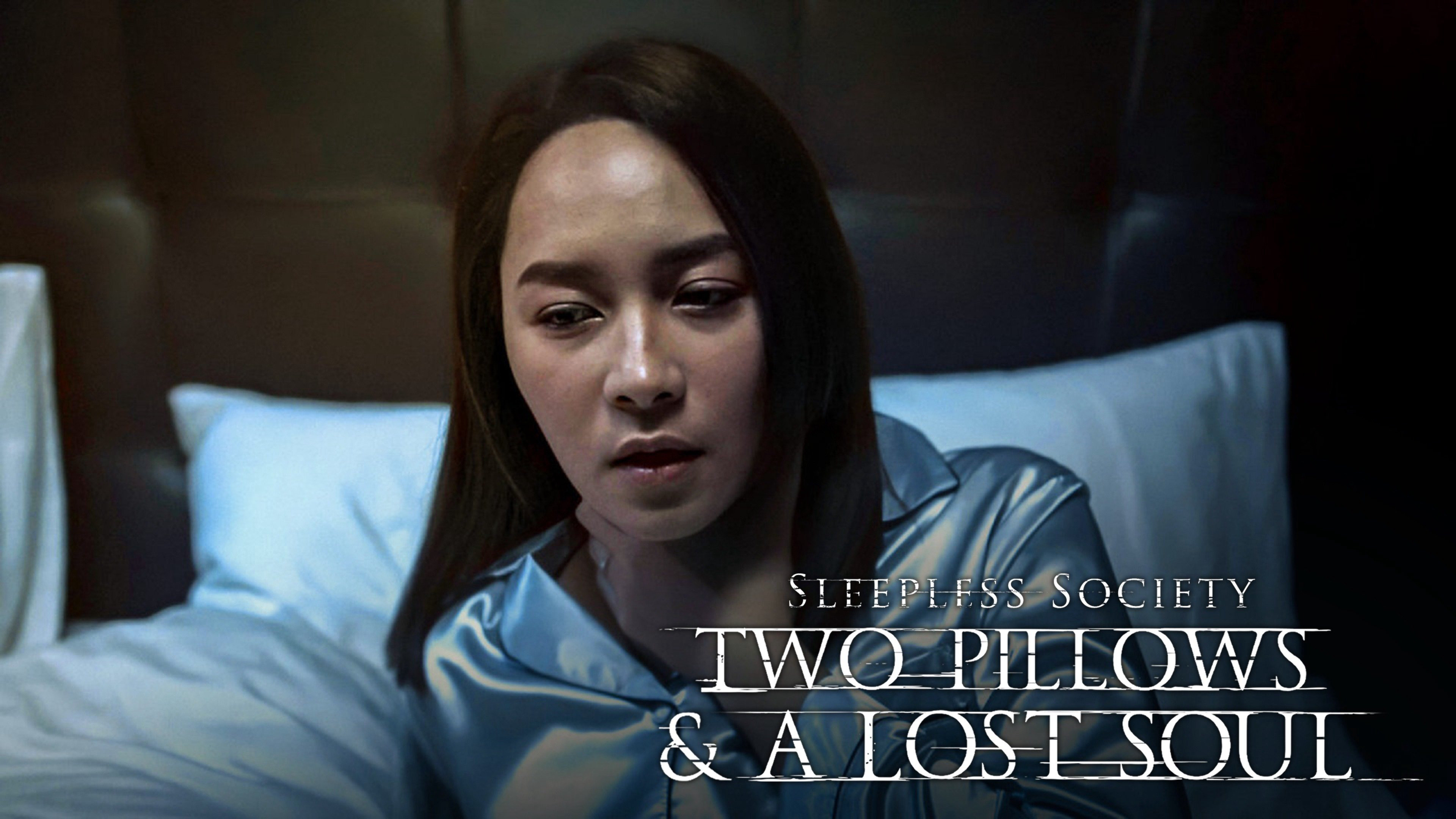 Đêm trắng: Yêu trong mộng mị Sleepless Society: Two Pillows & A Lost Soul