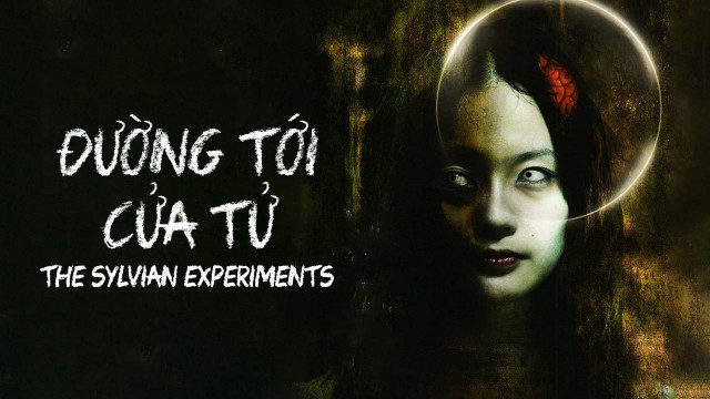 Đường Tới Cửa Tử The Sylvian Experiments