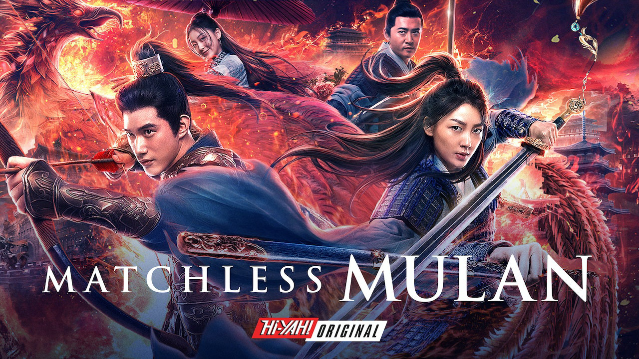 Hoa Mộc Lan Vô Song Matchless Mulan