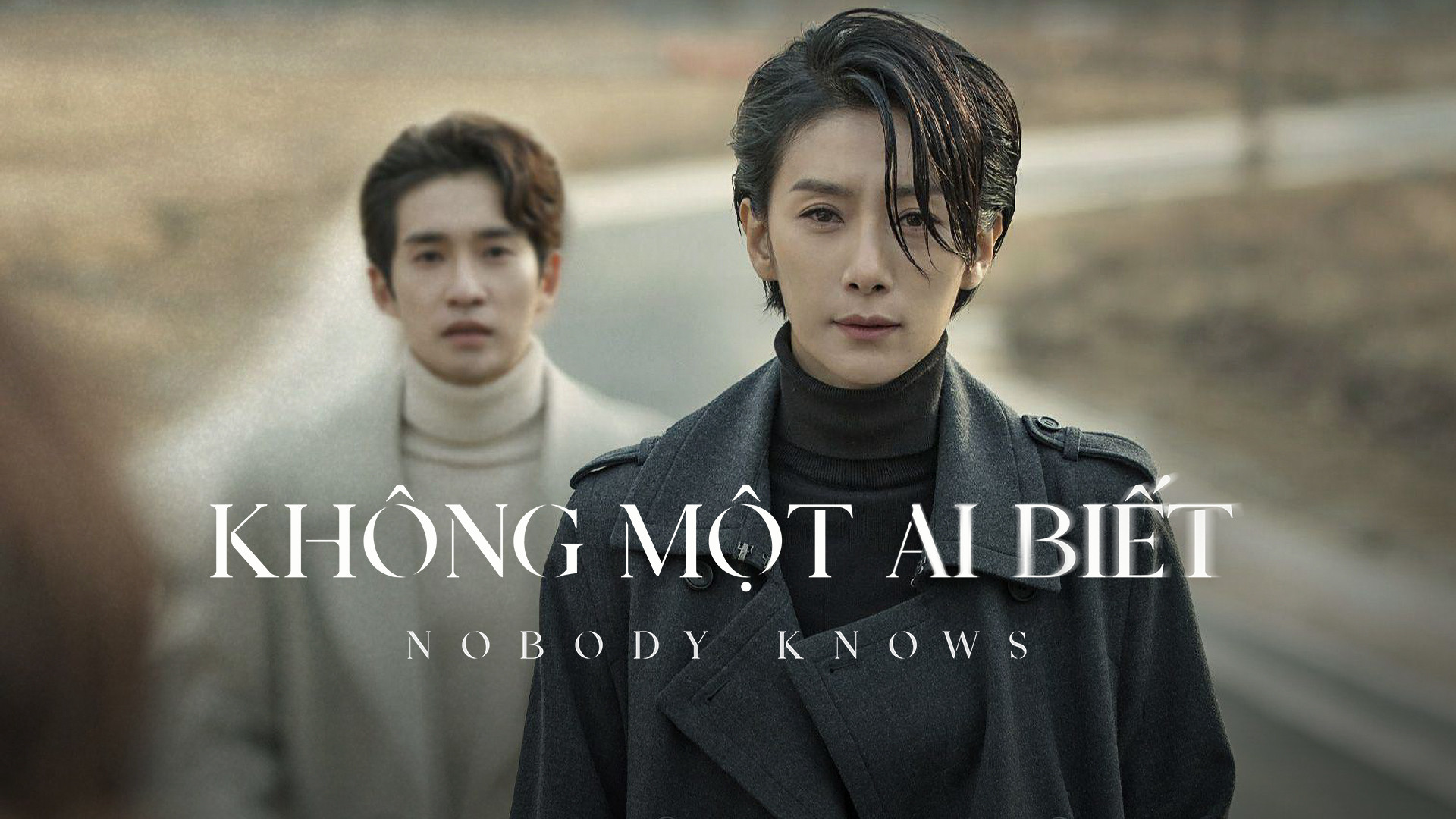 Không Một Ai Biết - Nobody Knows