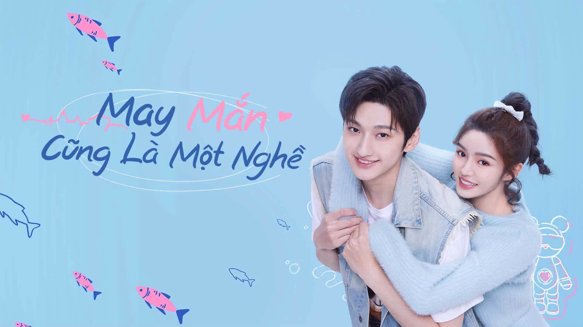 May Mắn Cũng Là Một Nghề Miss Lucky Go!