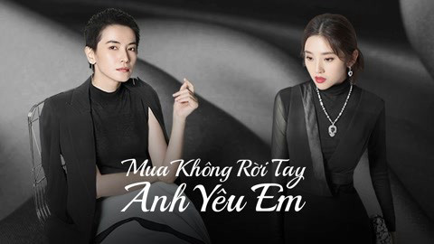 Mua Không Rời Tay Anh Yêu Em Miss Buyer