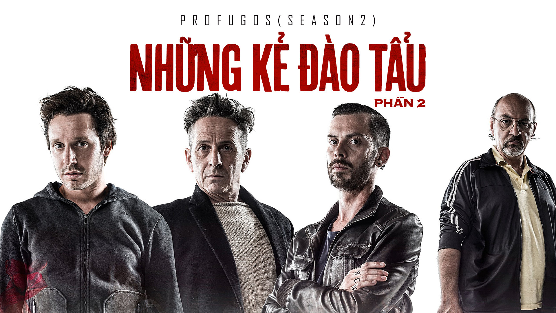 Những Kẻ Đào Tẩu - Phần 2 Profugos - Season 2