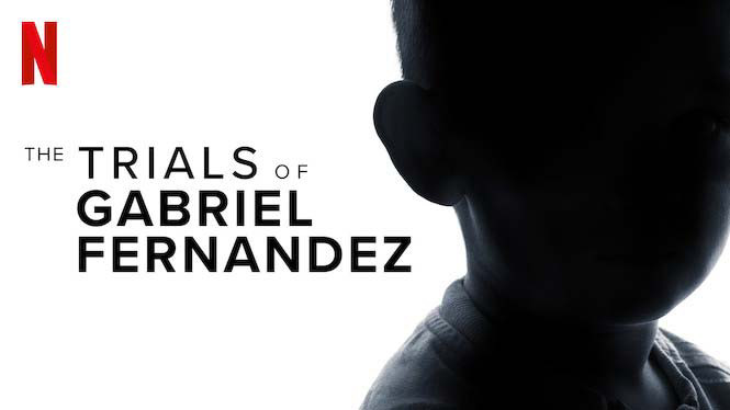 Vụ án Gabriel Fernandez The Trials of Gabriel Fernandez